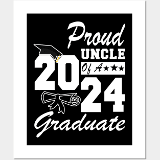 Proud Unlce of a 2024 Graduate Class of 2024 Graduation Posters and Art